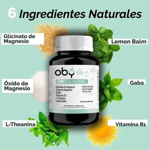 OBY CALM Magnesios - Glicinato de Magnesio, GABA, L-Teanina, Lemon Balm, Vitamina B1 oby.mx